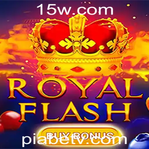 Descubra o Empolgante Mundo de RoyalFlashBuyBonus através da Piabet