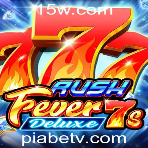 RushFever7sDeluxe: Descubra o Frenesi do Novo Jogo no Piabet